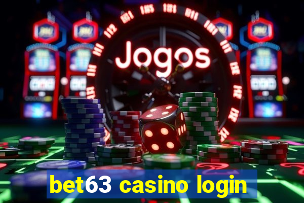 bet63 casino login